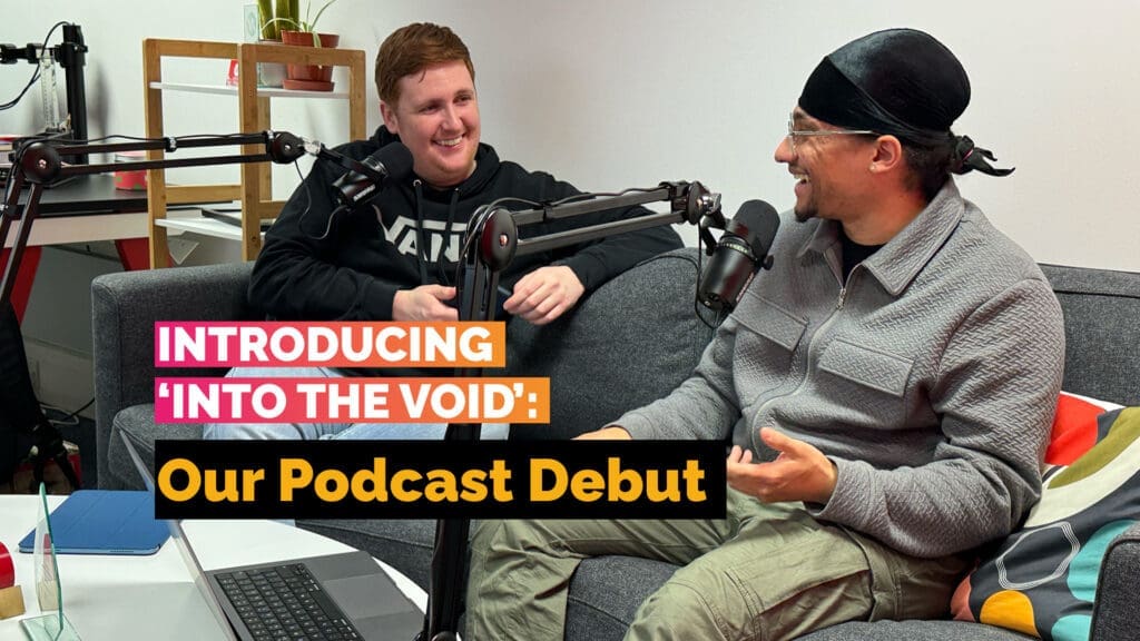 Introducing Into the VOiD: A Friendly Guide to Digital Marketing – Our Podcast Debut