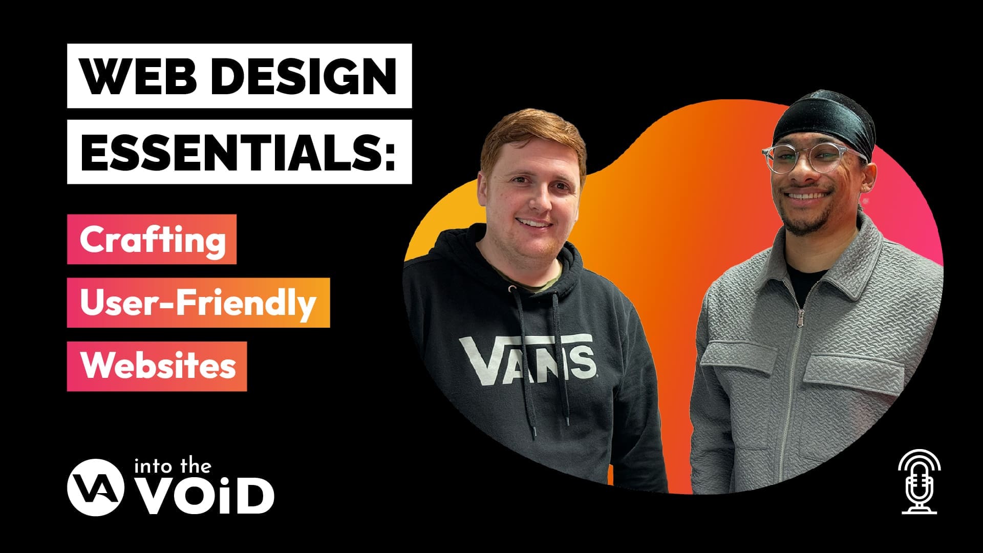 Web Design Essentials: Crafting User Friendly Websites | Into the VOiD (Episode 1)