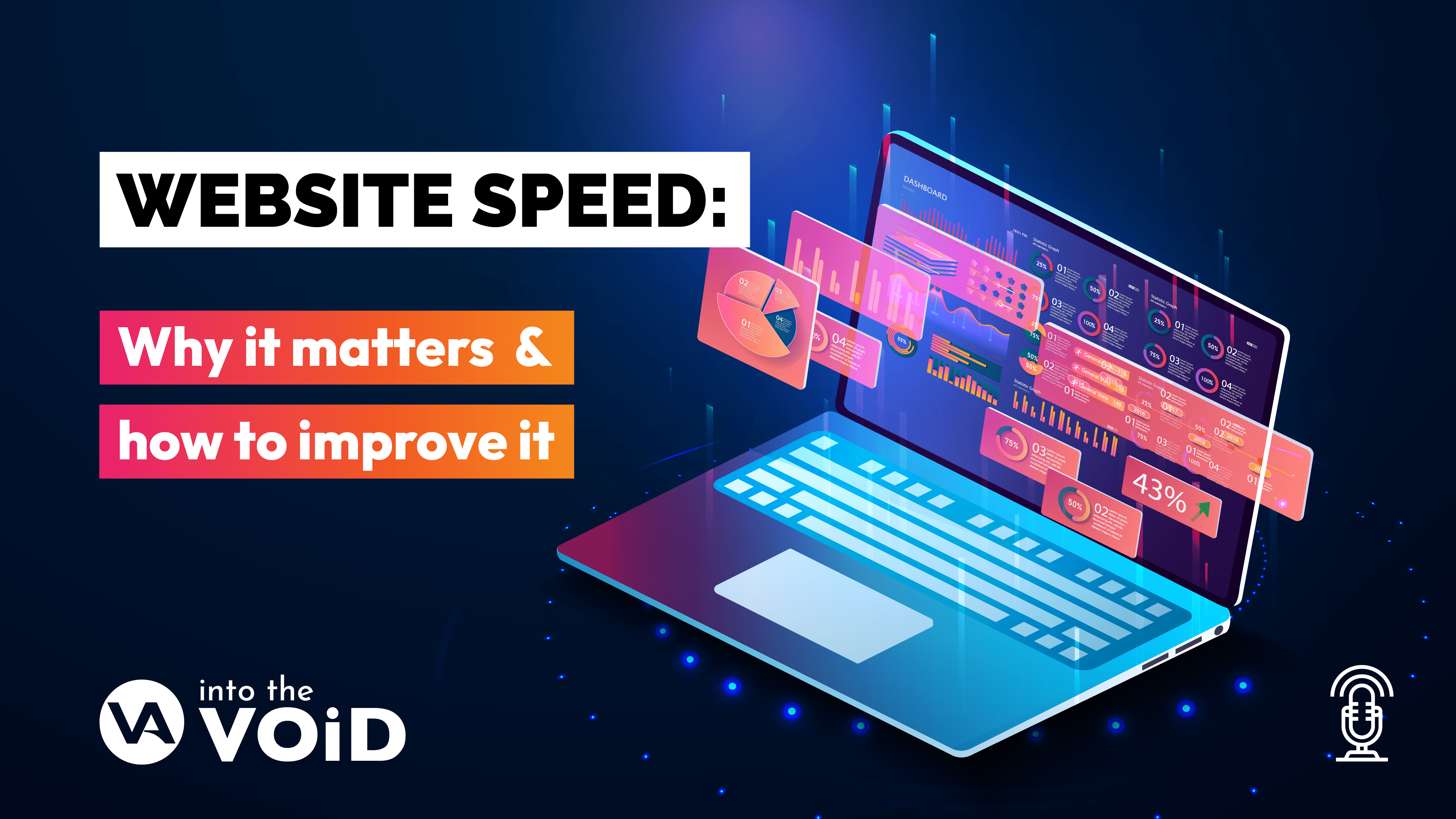Website SPEED!… and Why it Matters | Into the VOiD Podcast (Episode 2)